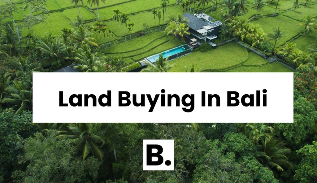Tips to Buy Land In Bali